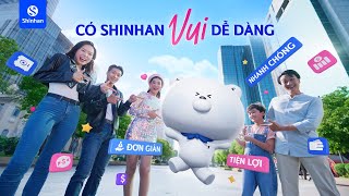 Có Shinhan Vui dễ dàng | Add Smile To Life | Shinhan Bank image