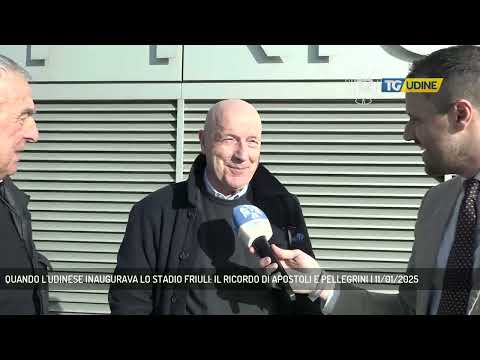 QUANDO L'UDINESE INAUGURAVA LO STADIO FRIULI: IL RICORDO DI APOSTOLI E PELLEGRINI | 11/01/2025