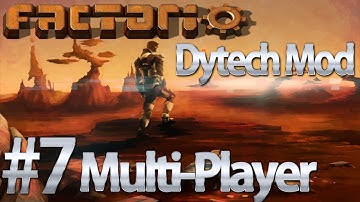 Factorio Dytech Mod - Multiplayer #7