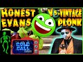 Honest Evans Vs. Vintage Plonk - The Cold Call Cases