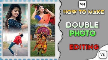 How To Make Double Photo Editing | 2 Photo Layer Kaise Banaye | VN App Se Photo Edit Kaise Kare