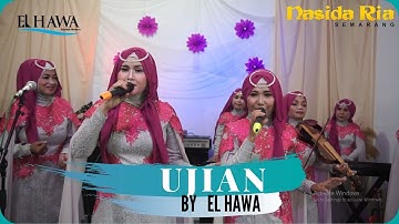 Hidup ini Ujian, Kata ELHAWA kaya atau miskin juga ada ujiannya (Live Performance) #qasidah#elhawa