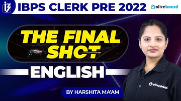 IBPS Clerk Pre 2022 | English | The Final Shot | By Harshita Ma