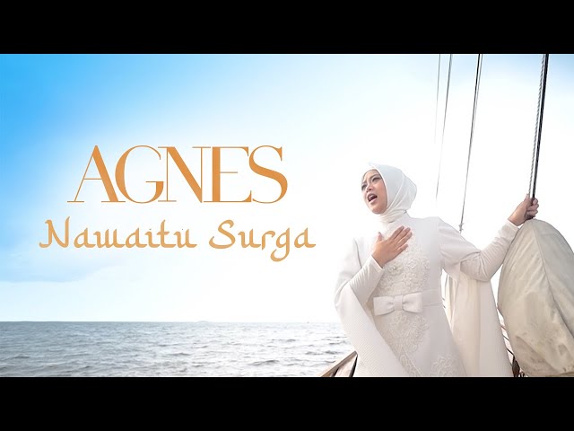 Agnes POPA - Nawaitu Surga | Official Music Video class=