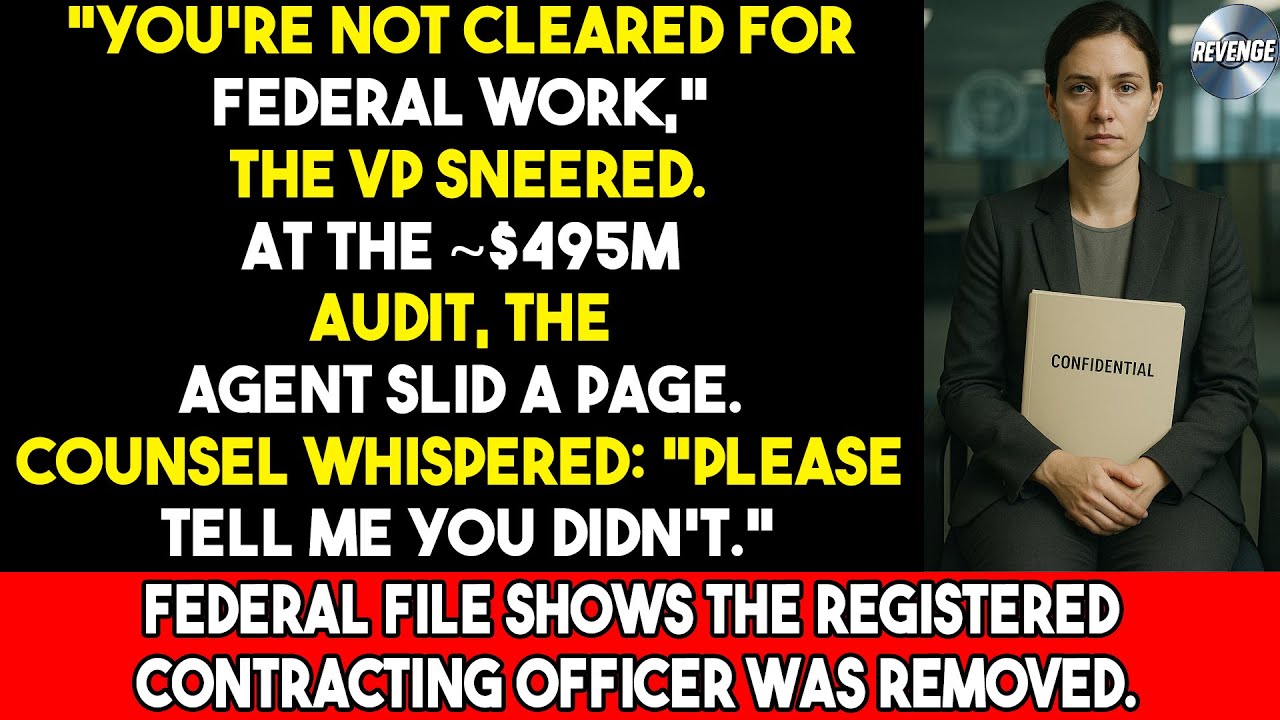 You’re Not Cleared for Federal Work: The Audit That Unraveled Everything