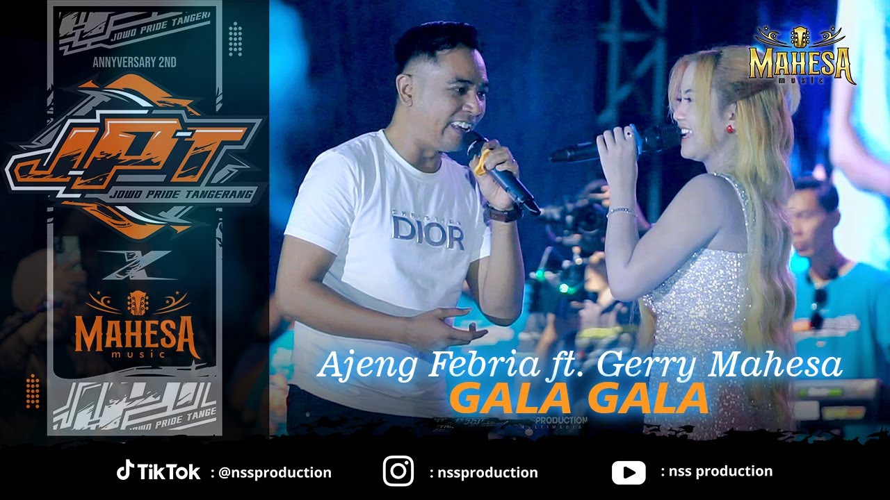 AJENG FEBRIA ft.  GERRY MAHESA - GALA GALA | MAHESA MUSIC LIVE ANIV 2nd JOWO PRIDE TANGERANG