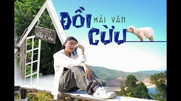 Review Đồi cừu Hải Vân, địa điểm vui chơi, camping, check in mới tại Đà Nẵng.