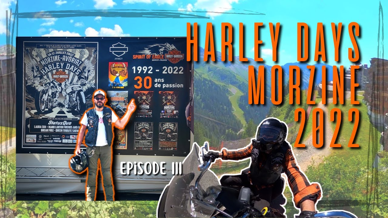 Morzine Harley Days 2022 30 ans de passion YouTube