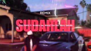 JORDY RABHA - SUDAHLAH feat, VENDETTA RAP, MONTY, TIAN EKO, MARIO YAMLEAN | REMIX BY FRLND