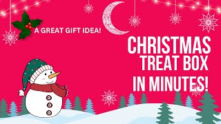 Create A Festive Christmas Treat Holder In Minutes!