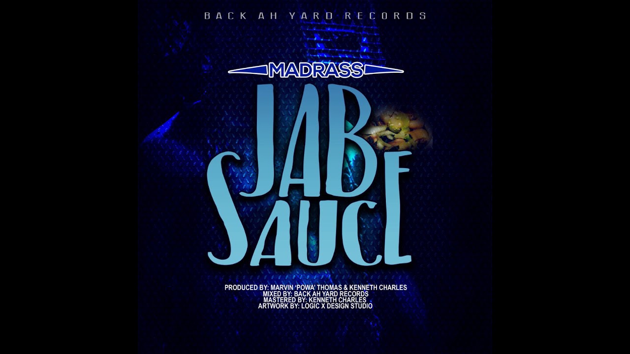 MadRas - Jab Sauce (SOCA 2018)