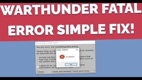 War Thunder Fatal Error Simple Fix!