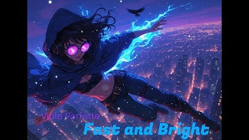 Fast and Bright (Full Album) Gaming / Focus / Flow State