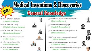 General Knowledge | Medical Discoveries and Inventions