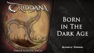 Video thumbnail of "TRIDDANA - Born in the Dark Age"