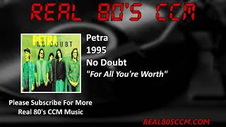 Watch Petra For All Youre Worth video