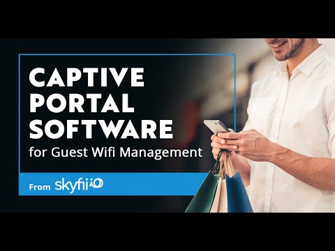 Captive Portal Software for Guest WiFi Management from Skyfii 2021