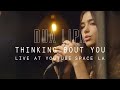 Dua Lipa - Thinking Bout You // YouTube Music Foundry (Live at the YouTube Space, LA)