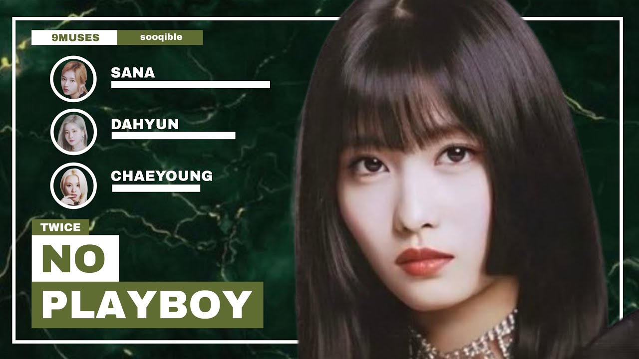 How Would TWICE sing ‘No Playboy’ by 9MUSES
