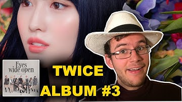 "Songwriter/Producer" TWICE - "EYES WIDE OPEN" Album REACTION/FIRST LISTEN PART 3