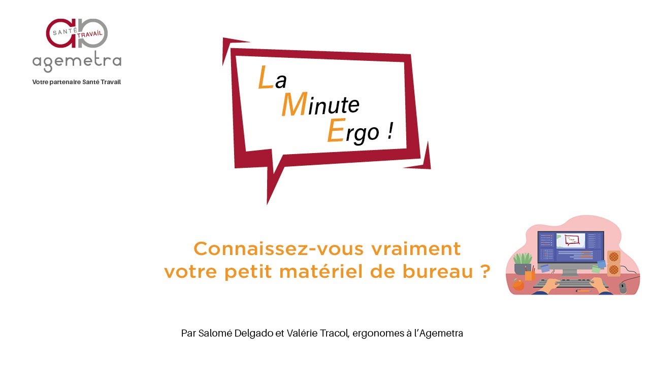 La Minute Ergo - Connaissez-vous vraiment votre petit matériel de bureau ?