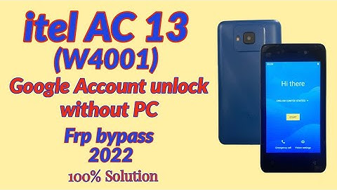 itel AC 13 (W4001) Google Account unlock without PC 2022.frp bypass itel AC 13