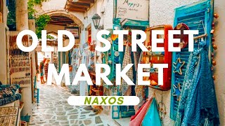 OLD STREET MARKET and Port - NAXOS