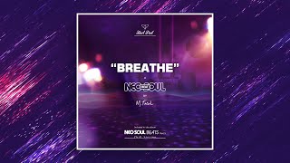 M.Fasol - BREATHE (Groovy Neo Soul Instrumental) - #NSBV5