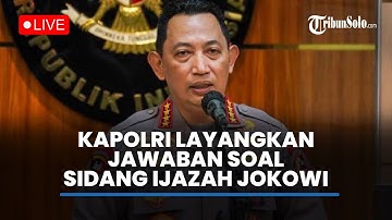 🔴LIVE : Sempat Absen Sidang CLS Ijazah Jokowi, Kapolri Mulai Layangkan Jawaban
