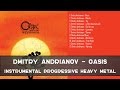 Dmitry Andrianov - Oasis [Instrumental Progressive Heavy Metal]