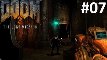 Let"s Play Doom 3 BFG Edition: The Lost Mission 07 - An infernal game of catch