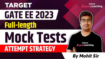 GATE Electrical Engineering 2023 | Full length Mock Tests कैसे लगाये? | GATE EE 2023 | By Mohit Sir