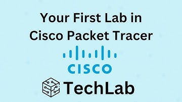 Cisco Packet Tracer - Your first network and techlab.