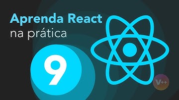 Aprenda React na prática - Refatorando o componente (Parte 9)