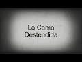 LA CAMA DESTENDIDA - LETRA - LA ORIGINAL BANDA EL LIMÓN 🍋