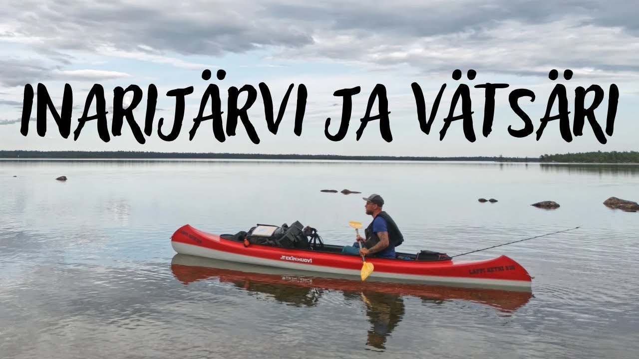 Inarijärvi ja Vätsäri - Osa 1/2 - Nitsijärvi-Kyyneljärvi - Melontavaellus