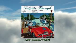 T-Square - Surfin On The Sky