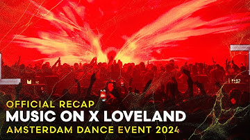 MUSIC ON x LOVELAND • ADE 2024 || AMSTERDAM DANCE EVENT
