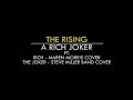 The Rising - A Rich Joker (Maren Morris & Steve Miller and Cover)