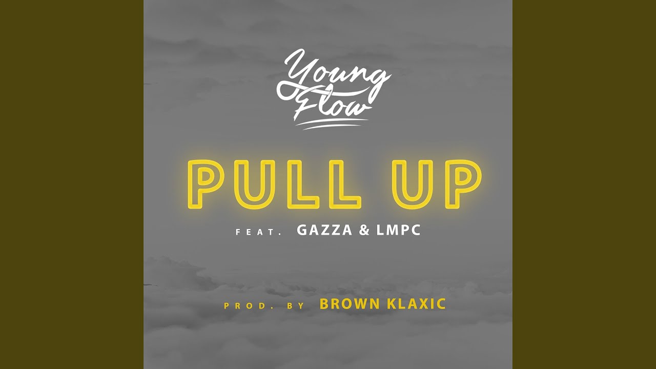 pull-up-feat-gazza-lmpc-youtube-music