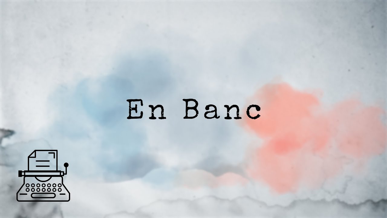 What Is En Banc Legal Terms The Federalist Society
