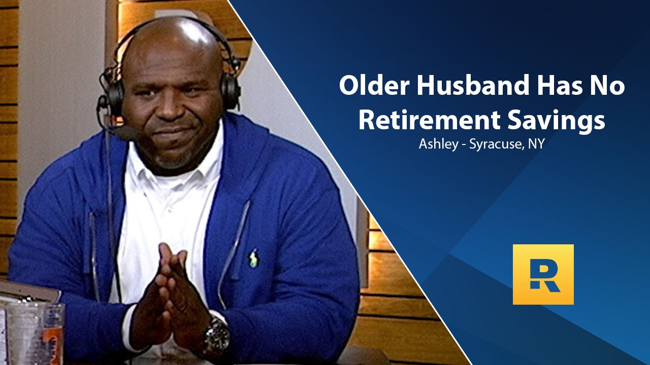 Older Husband Has No Retirement Savings Older Husband Has No Retirement Savings