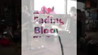 Fading Bloom - 30 Sekunden für allen (Wutzrock 2020)