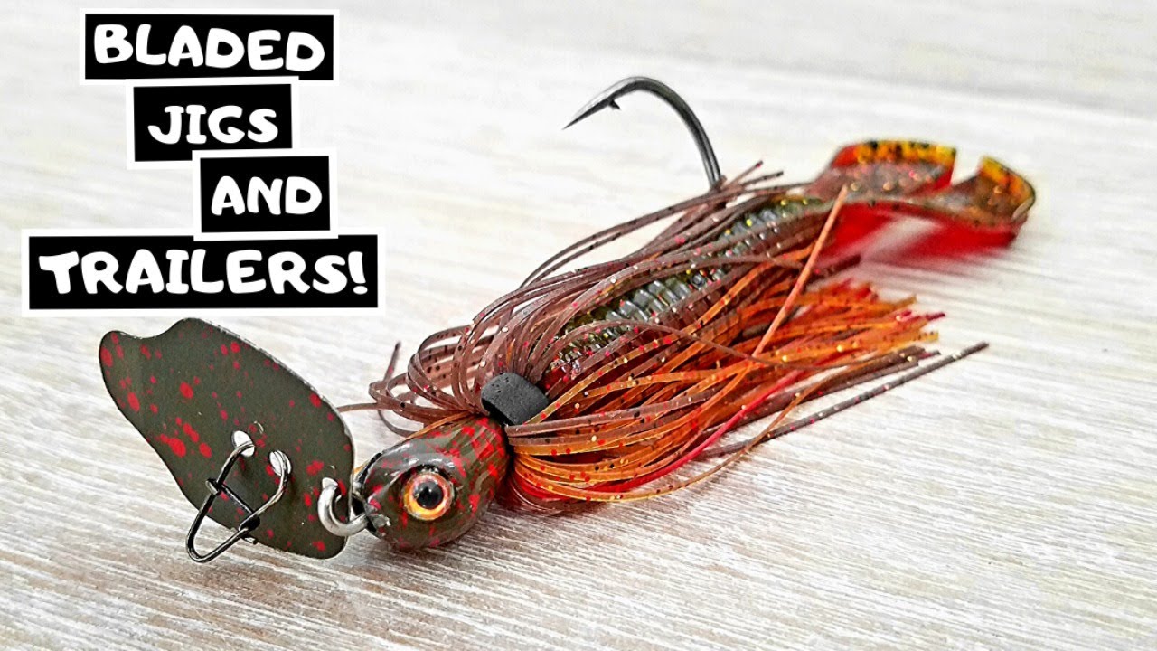 Let's Chat About Chatters - Top Bladed Jigs and Trailers in 2020 