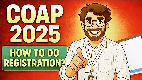 COAP 2025 | COAP 2025 Form Filling Process | How to fill COAP 2025 form?