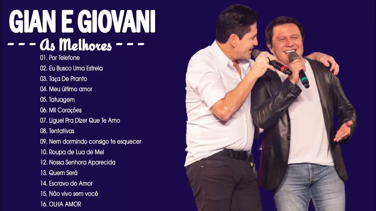 Gian e Giovani As Melhores Músicas Mix Grandes Sucessos Románticas Antigas YouTube