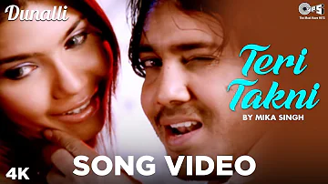 Teri Takni Song Video by Mika Singh - Dunalli | Best of Mika Singh | Punjabi Hits