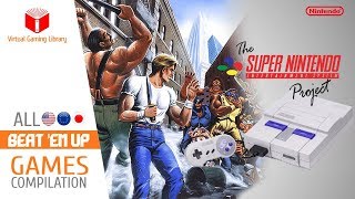 All SNES/Super Nintendo Beat 'Em Up Games Compilation  Every Game (US/EU/JP)