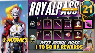 M21 Royal Pass Is Here | 1 To 50 Rp Rewards 3D | 2 Mythics | Tank Skin In Royal Pass | PUBG Mobile
