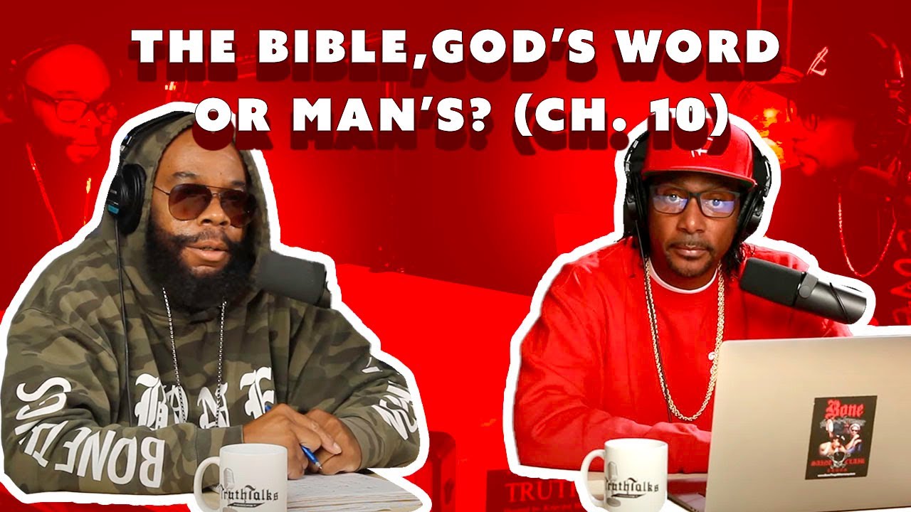 The Bible, God’s Word or Man’s? (Ch. 10) YouTube